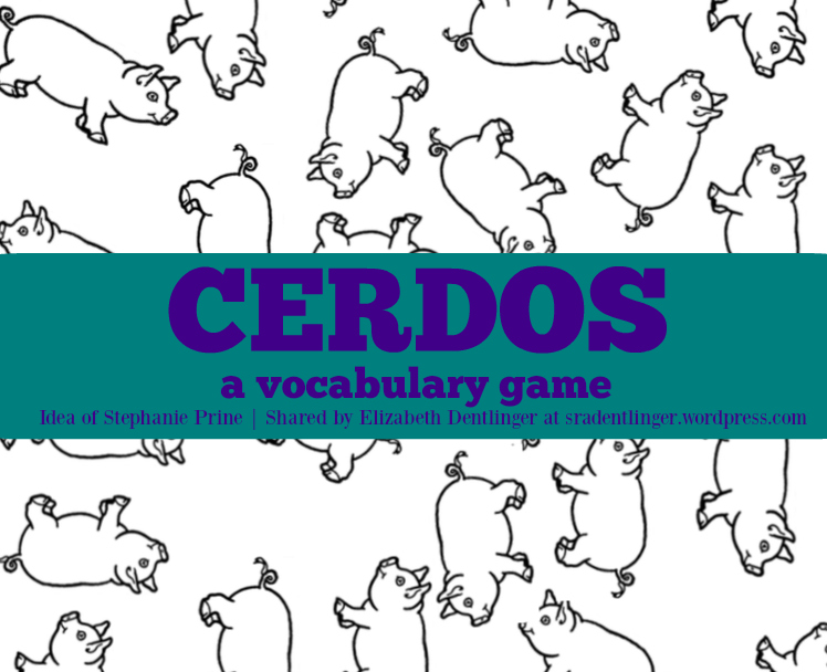 Cerdos A Vocabulary Game La Clase De La Senora Dentlinger