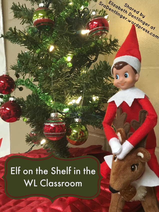 Elf on the Shelf in the WL Classroom