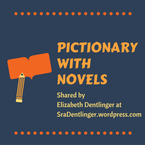 Pictionary with Novels | Shared by Elizabeth Dentlinger at SraDentlinger.wordpress.com