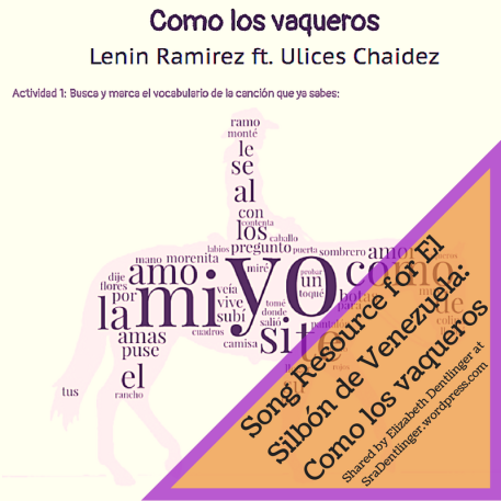 Song Resource for El Silbón de Venezuela: Como los vaqueros | Shared by Elizabeth Dentlinger at SraDentlinger.wordpress.com